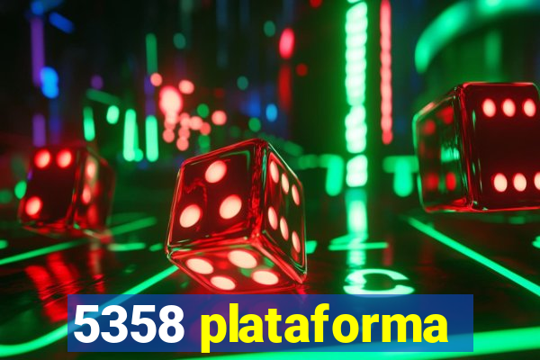 5358 plataforma
